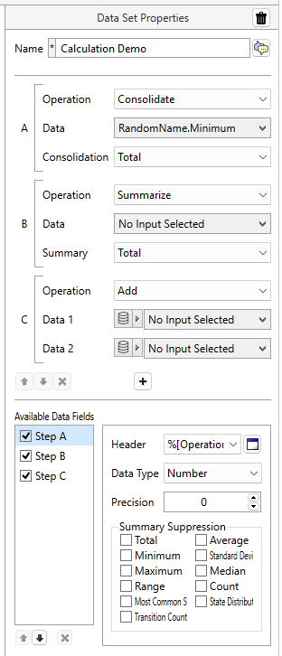 The calculation data set properties panel is like an expressions wizard. As steps are added and configured, drop lists and fields appear to accept additional settings and values. 